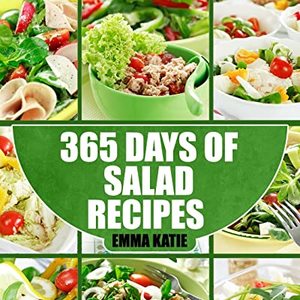 365 Days Of Salad Recipes